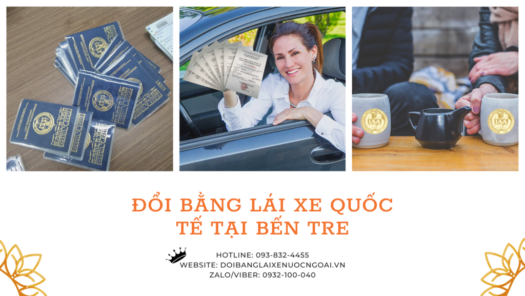 đổi bằng lái xe quốc tế tại bến tre