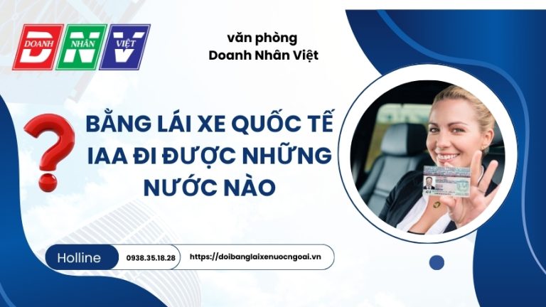 Bằng lái xe quốc tế đi được những nước nào ?