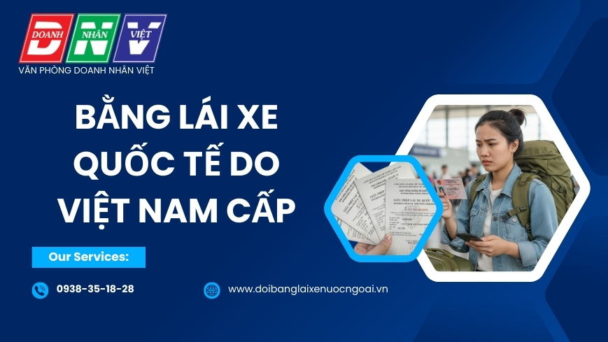 Bằng lái xe quốc tế do Việt Nam cấp