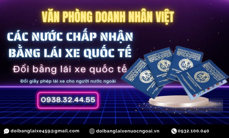 Các nước chấp nhận bằng lái xe quốc tế