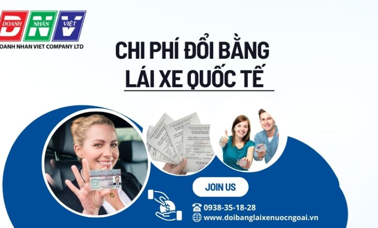 Chi phí đổi bằng lái xe quốc tế
