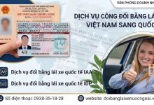 Dịch vụ công đổi bằng lái xe Việt Nam sang quốc tế