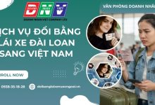 Dịch vụ đổi bằng lái xe Đài Loan sang Việt Nam