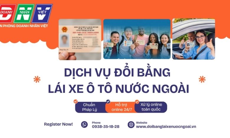 Dịch vụ đổi bằng lái xe ô tô nước ngoài