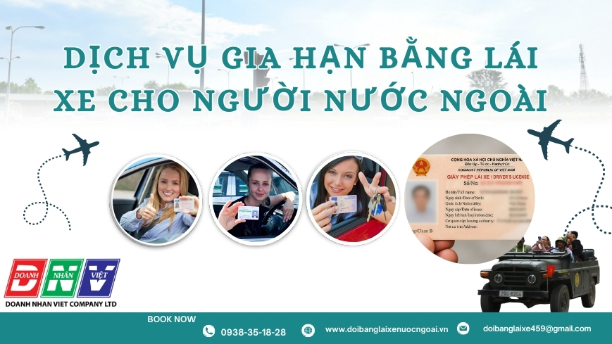 Dịch vụ gia hạn bằng lái xe cho người nước ngoài