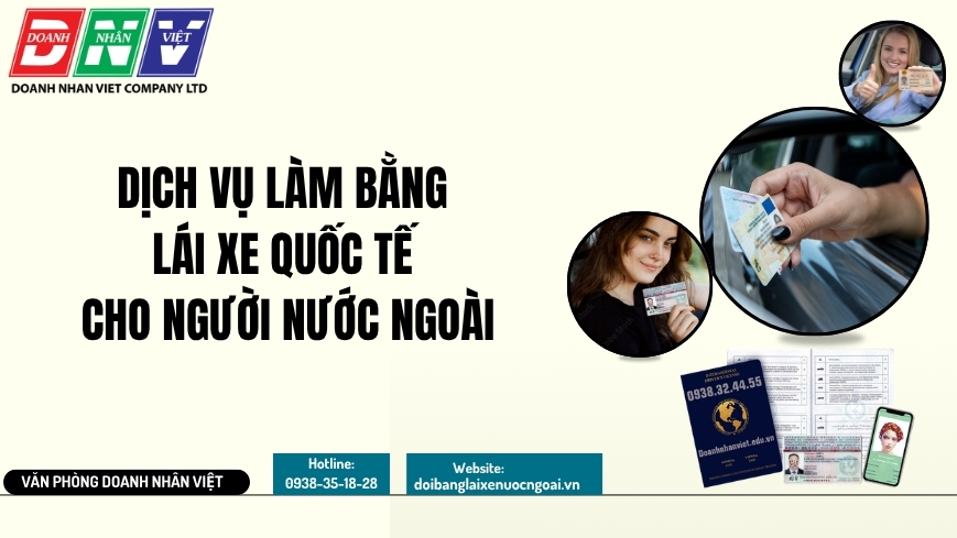 Dịch vụ làm bằng lái xe cho người nước ngoài