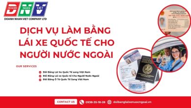 Dịch vụ làm bằng lái xe cho người nước ngoài