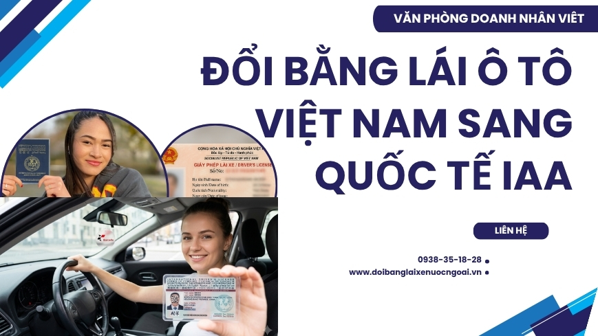 Đổi bằng lái ô tô Việt Nam sang quốc tế IAA