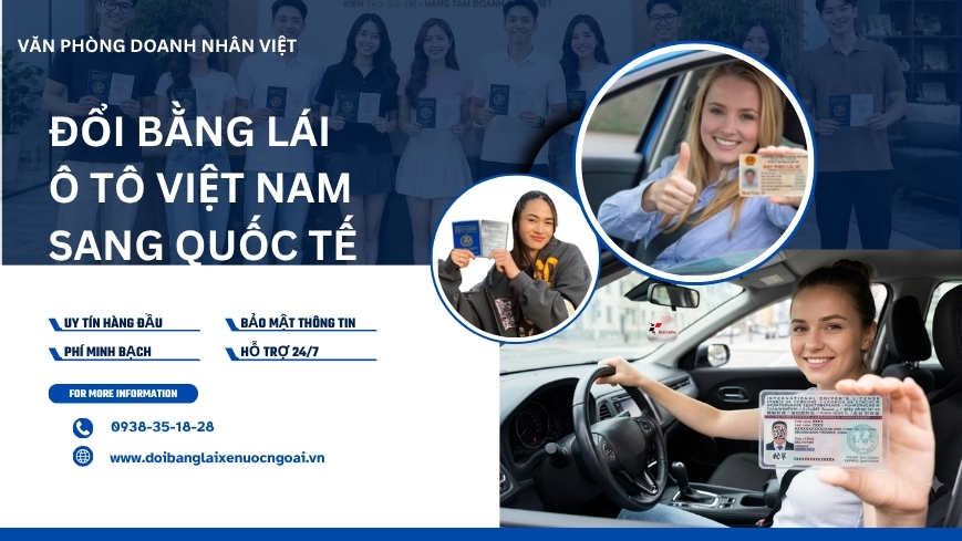 Đổi bằng lái ô tô Việt Nam sang quốc tế