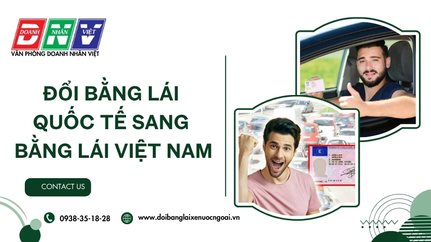 Đổi bằng lái quốc tế sang bằng lái Việt Nam