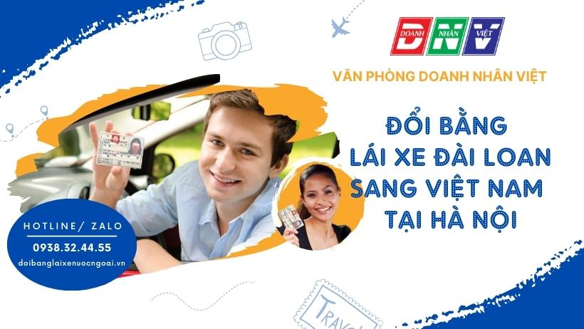 Đổi bằng lái xe Đài Loan sang Việt Nam tại Hà Nội