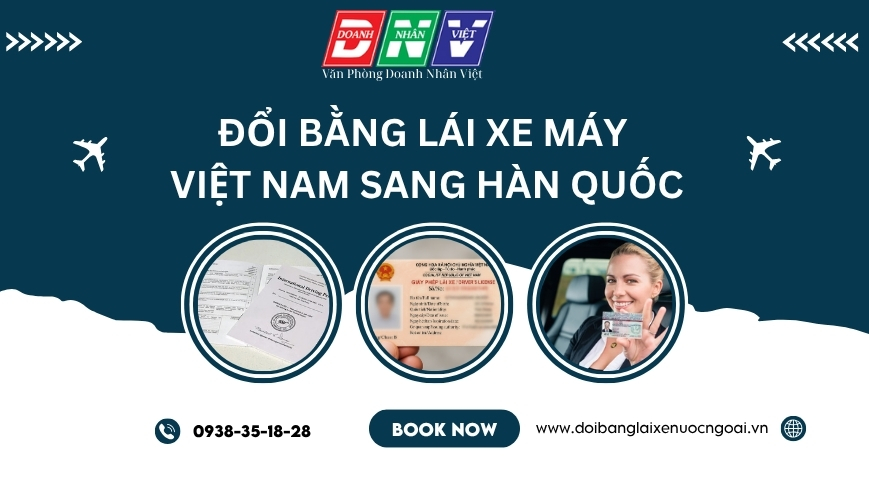 Đổi bằng lái xe máy Việt Nam sang Hàn Quốc