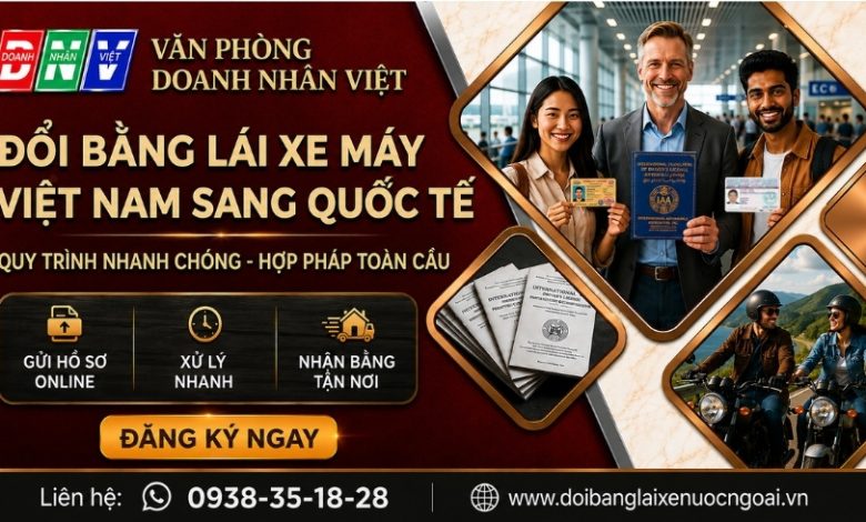Đổi bằng lái xe máy Việt Nam sang quốc tế