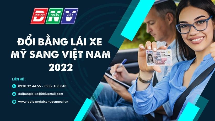 Đổi bằng lái xe Mỹ sang Việt Nam 2022