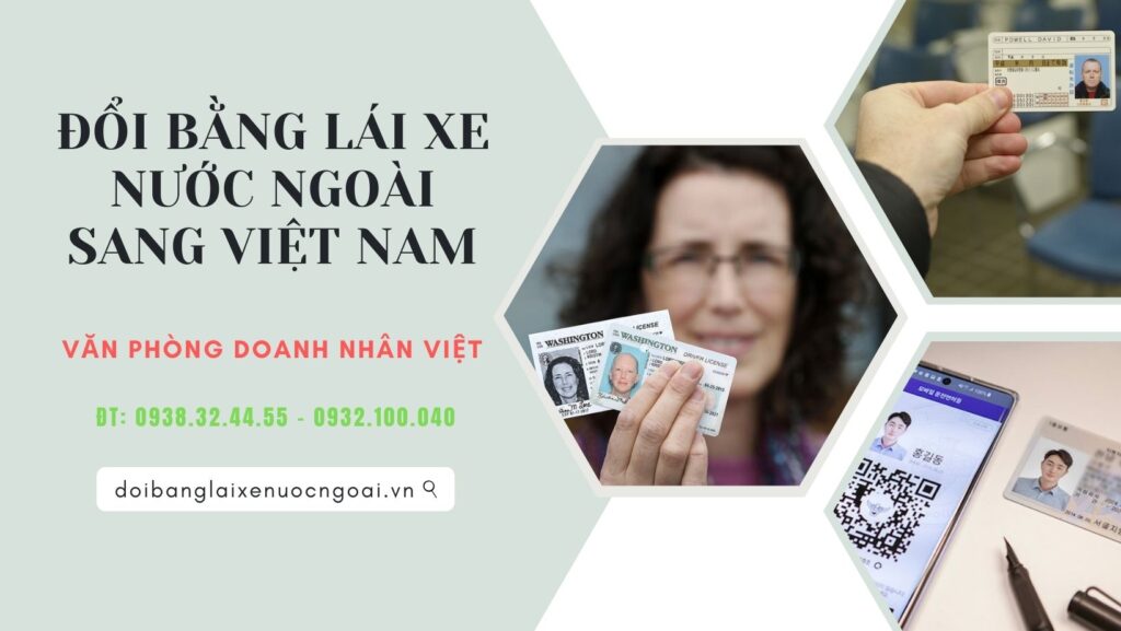 Đổi bằng lái xe nước ngoài sang Việt Nam