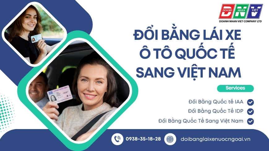 Đổi bằng lái xe ô tô quốc tế sang Việt Nam