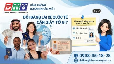 Đổi bằng lái xe quốc tế cần giấy tờ gì