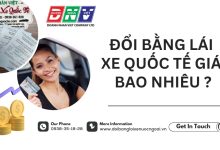 Đổi bằng lái xe quốc tế giá bao nhiêu