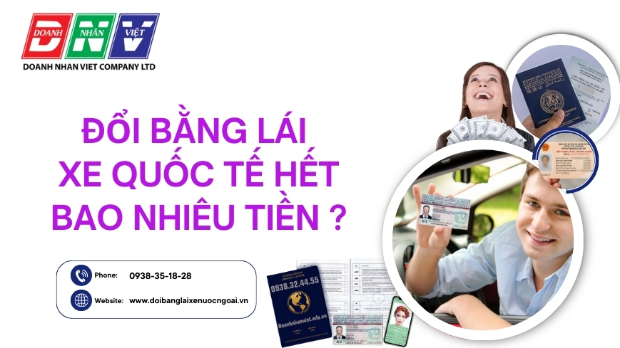Đổi bằng lái xe quốc tế hết bao nhiêu tiền