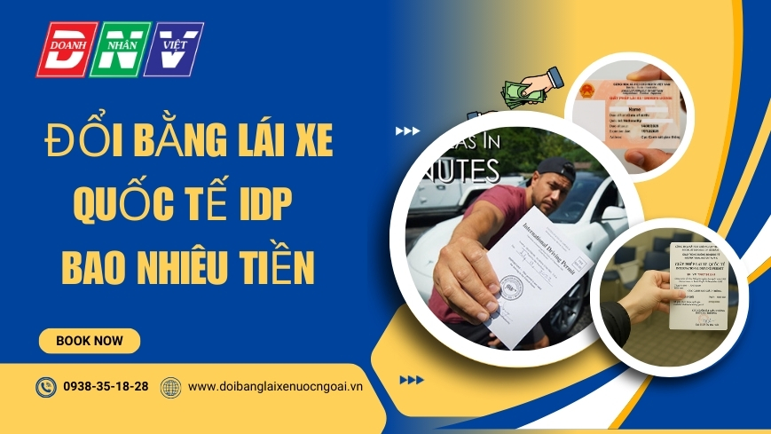 Đổi bằng lái xe quốc tế IDP bao nhiêu tiền