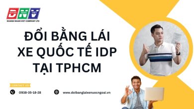Đổi bằng lái xe quốc tế IDP tại TPHCM