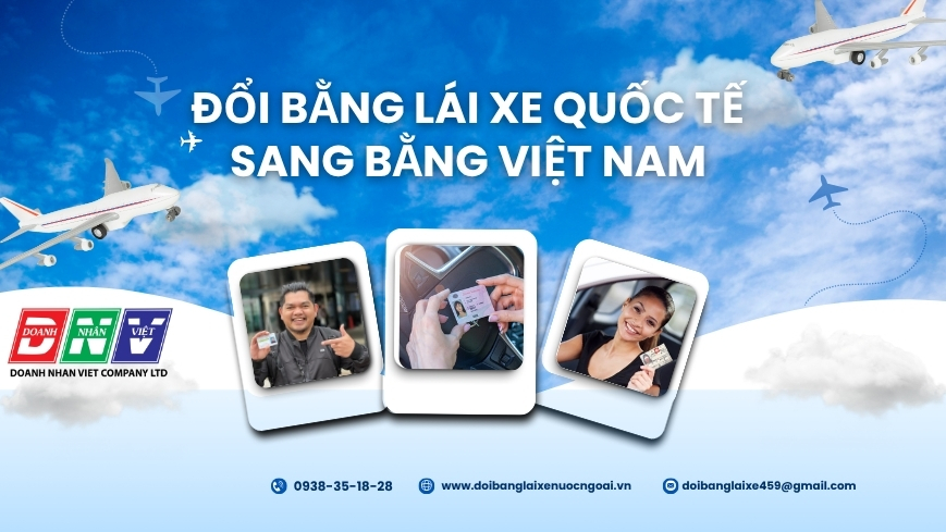 Đổi bằng lái xe quốc tế sang bằng Việt Nam