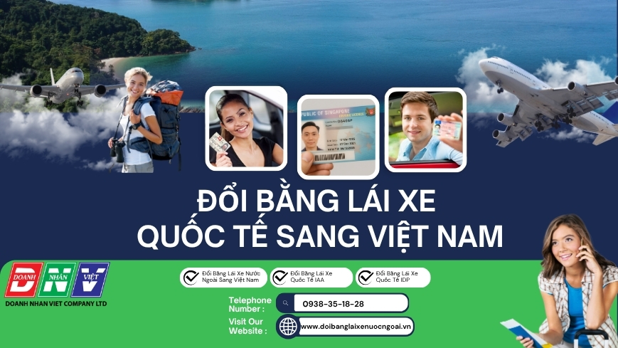 Đổi bằng lái xe quốc tế sang Việt Nam