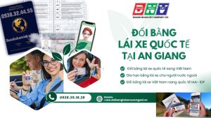 Đổi bằng lái xe quốc tế tại An Giang