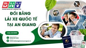 Đổi bằng lái xe quốc tế tại An Giang
