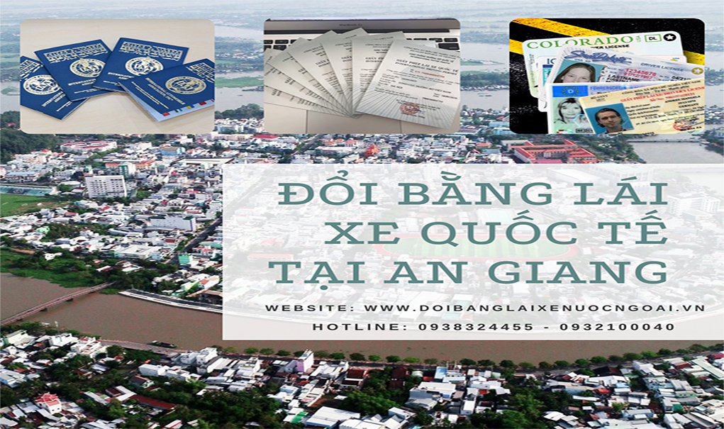 Đổi bằng lái xe quốc tế tại an giang