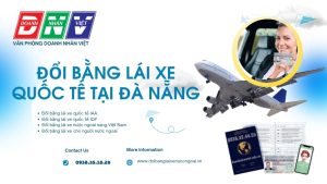Đổi bằng lái xe quốc tế tại Đà Nẵng