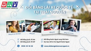 Đổi bằng lái xe quốc tế tại Thái Nguyên