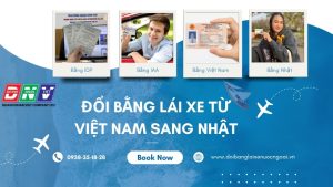 Đổi bằng lái xe từ Việt Nam sang Nhật