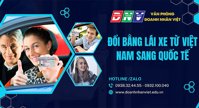 Đổi bằng lái xe từ Việt Nam sang quốc tế