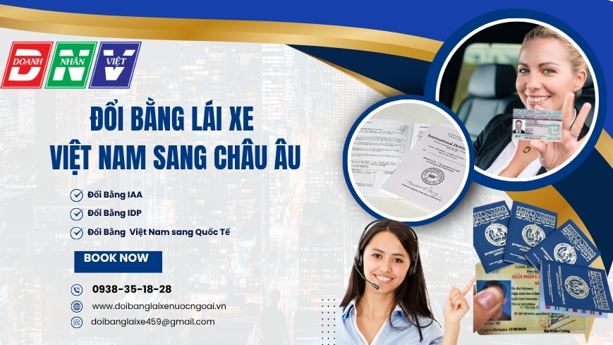 Đổi bằng lái xe Việt Nam sang Châu Âu