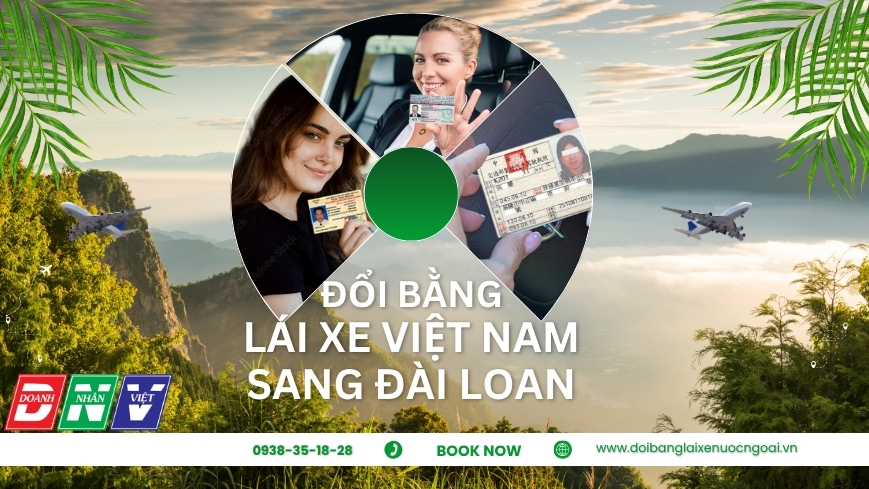 Đổi bằng lái xe Việt Nam sang Đài Loan