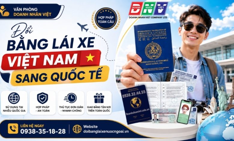 Đổi bằng lái xe Việt Nam sang quốc tế