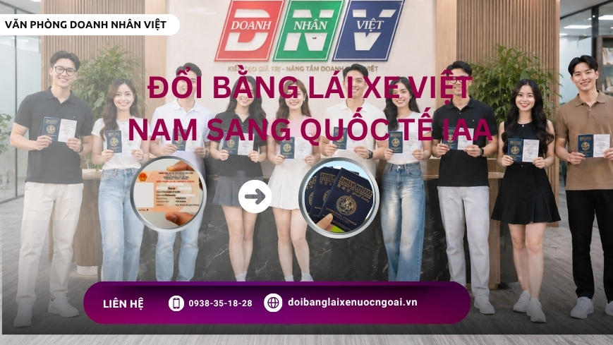 Đổi bằng lái xe Việt Nam sang quốc tế IAA