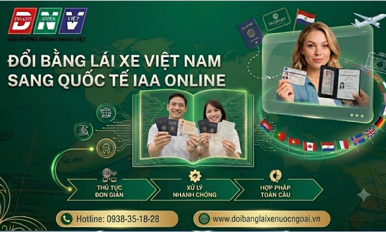 Đổi bằng lái xe Việt Nam sang quốc tế IAA online
