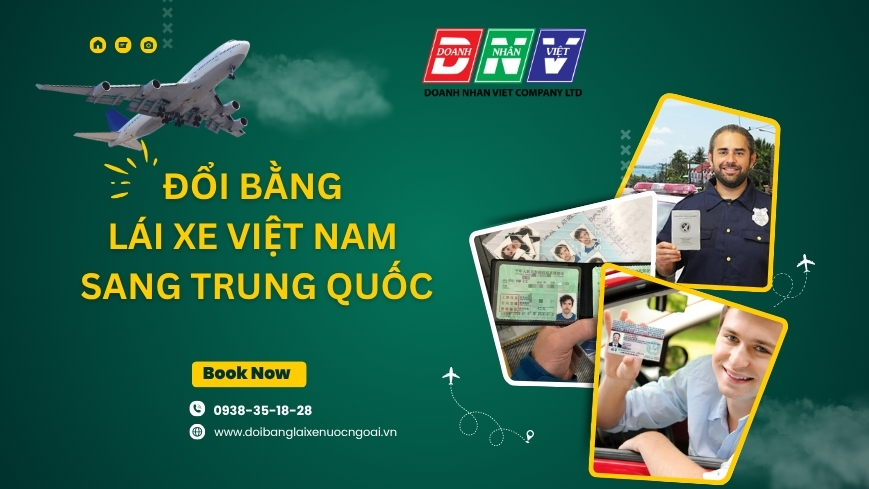 Đổi bằng lái xe Việt Nam sang Trung Quốc