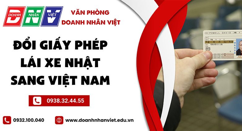Đổi giấy phép lái xe Nhật sang Việt Nam