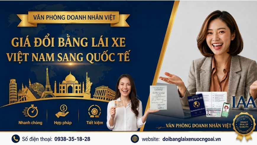 Giá đổi bằng lái xe Việt Nam sang quốc tế