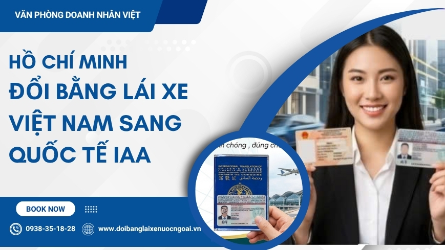 Hồ Chí Minh đổi bằng lái xe Việt Nam sang quốc tế IAA
