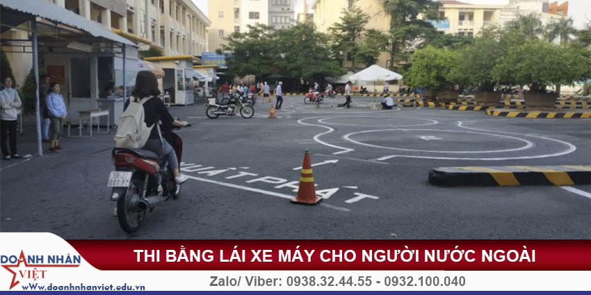 Người nước ngoài có được thi bằng lái xe máy