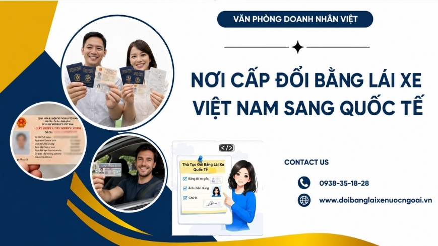 Nơi cấp đổi bằng lái xe Việt Nam sang quốc tế