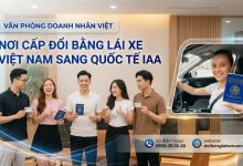 Nơi cấp đổi bằng lái xe Việt Nam sang quốc tế IAA