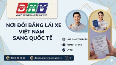 Nơi đổi bằng lái xe Việt Nam sang quốc tế