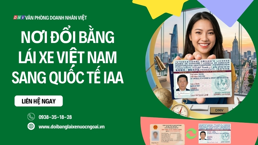 Nơi đổi bằng lái xe Việt Nam sang quốc tế IAA