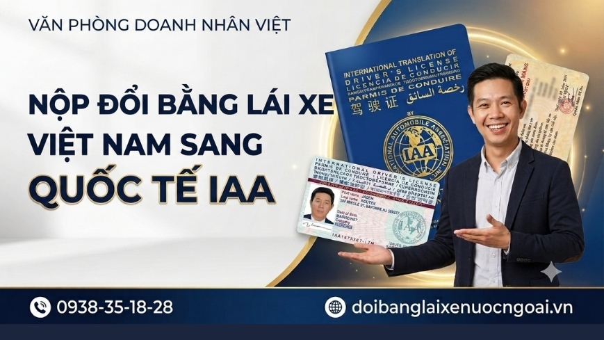 Nộp đổi bằng lái xe Việt Nam sang quốc tế IAA