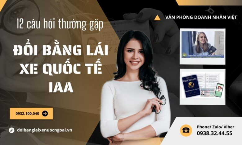 Quy định đổi bằng lái xe quốc tế IAA